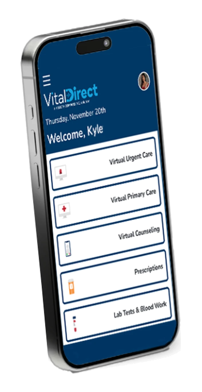 The Vital Direct member screen on a phone: Virtual Urgent Care, Virtual Primary Care, Virtual Counseling, Prescriptions, and Lab Tests and Blood Work